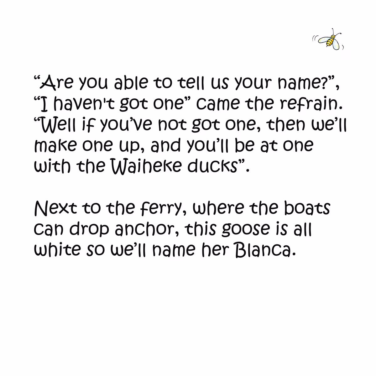 Dialogue from the short-sighted goose